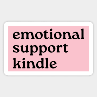 Emotional Support Kindle Sticker